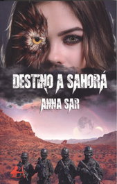 DESTINO A SAHORA, Anna Sar - EDITORIAL ADARVE