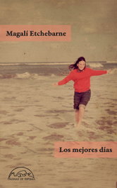 Los mejores días, María Fernanda Ampuero/ Santiago Caruso - Páginas de Espuma Editorial