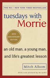 LITTLE BROWN TUESDAYS WITH MORRIE (20TH ANNIVERSARY EDITION), Mitch Albom
