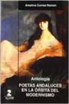 Antología poetas andaluces en la órbita del modernismo, Amelina Correa Ramón - ALFAR EDICIONES
