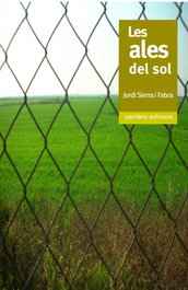 Les ales del sol, Jordi Sierra i Fabra - PERIFERIC EDICIONS