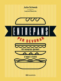 Entrepans per devorar, Julie Schwob - COSSETANIA EDICIONS