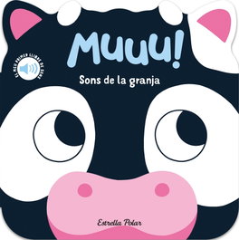ESTRELLA POLAR, Muuu! Sons de la granja. El meu primer llibre de sons, Caroline Dall'Ava