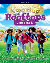 OXFORD UNIVERSITY PRESS, AMAZING ROOFTOPS 6 PRIMARY COURSEBOOK PACK