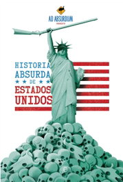 Historia absurda de EEUU, Ad Absurdum - LA ESFERA DE LOS LIBROS
