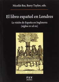 El libro español en Londres, Nicolás Bas, Barry Taylor - UNIVERSITAT VALENCIA