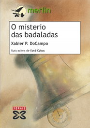 O misterio das badaladas, Xabier P. DoCampo - XERAIS