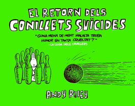 Astisendo Grupo Editorial, S.L. EL RETORN DELS CONILLETS SUÏCIDES (CATALAN)
