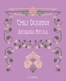 UVE BOOKS, Emily Dickinson: Antología Poética (La Letra Óntima), Emily Dickinson; Emain Juliana - UVE BOOKS