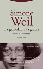 La gravedad y la gracia, Simone Weil - TROTTA EDITORIAL
