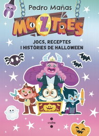 CRUILLA Moztres. Jocs, receptes i històries de Halloween