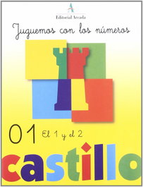 Castillo, jugamos con los números 1, Matías Santacoloma, Elena / Romero Ventós, Coia - NADAL EDARCA EDITORIAL
