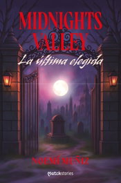 Midnights Valley. La última elegida, Noemí Muñiz - ESENCIA