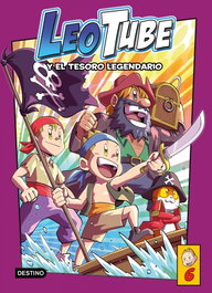 DESTINO INFANTIL, LeoTube 6. LeoTube y el tesoro legendario - LeoTube