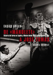 De 'Manolete' a Jose Tomas, Carlos Abella - ALIANZA