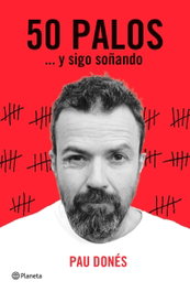 50 PALOS, Pau Donés - PLANETA