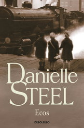 Ecos, Danielle Steel - Debolsillo