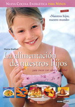 La alimentación de nuestros hijos, Montse Bradford - OCEANO AMBAR