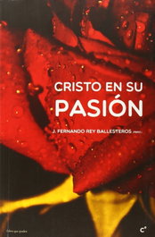 COBEL EDICIONES, Cristo en su pasión - COBEL EDICIONES