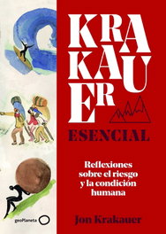 Krakauer esencial, Jon Krakauer - GEOPLANETA