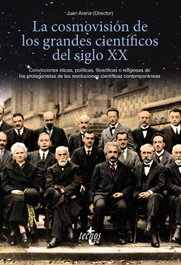 La cosmovisión de los grandes científicos del siglo XX, Juan Arana - TECNOS