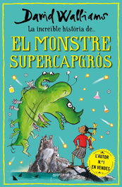 MONTENA, La increïble hist.ria de... el monstre supercapgròs - David Walliams