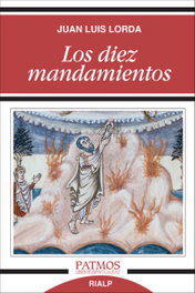Los diez mandamientos, Juan Luis Lorda Iñarra - RIALP
