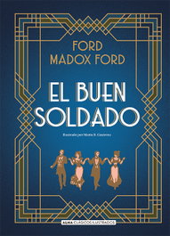 El buen soldado, Ford Madox Ford - EDITORIAL ALMA
