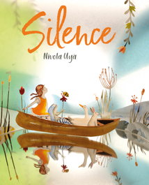 Silence, Nívola Uyà - CUENTO DE LUZ