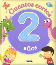 SUSAETA EDICIONES, Cuentos cortos para 2 años