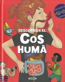 DESCOBREIX EL COS HUMA, Grisel Estayno - SUSAETA EDICIONES