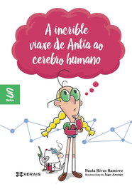 A incrible viaxe de Antía ao cerebro humano, Paula Rivas Ramírez - XERAIS