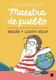 Maestra de pueblo. Borrón y cuenta nueva, Cristina Picazo - Ediciones B