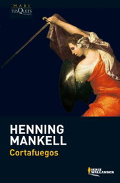 Cortafuegos, Henning Mankell - TUSQUETS