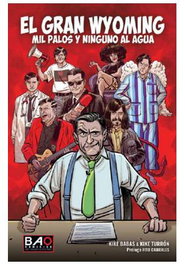 El Gran Wyoming Mil Palos Y Ninguno Al Agua