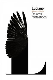 Relatos fantásticos, Luciano - ALIANZA
