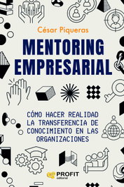 Mentoring empresarial, Cesar Piqueras Gómez de Albacete - PROFIT
