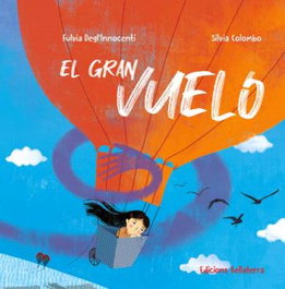 Bellaterra, El gran vuelo - Fulvia Degllnocenti
