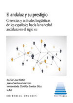EL ANDALUZ Y SU PRESTIGIO, ROCÍO CRUZ ORTIZ/ JUANA SANTANA MARRERO/ INMACULADA CLOTILDE SANTOS DÍAZ - COMARES
