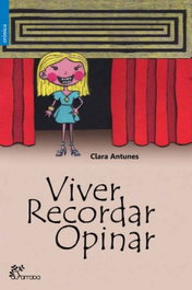 Viver, Recordar, Opinar, Clara Antunes - ALFARROBA