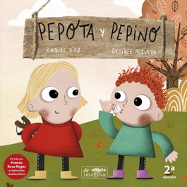 Pepota y Pepino, Raquel Díez; Desirée Acevedo - ONADA EDICIONS