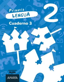 ANAYA, Lengua 2. Cuaderno 3 - (26).CUAD.LENGUA 3-2ºPRIM.(MIRA)