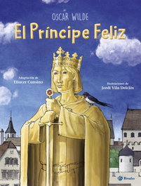 El Príncipe Feliz, Oscar Wilde - BRUÑO
