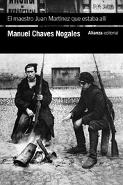 ALIANZA, El maestro Juan Martínez que estaba allí, Manuel Chaves Nogales - ALIANZA