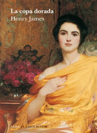 ALBA La copa dorada, Henry James - Clásica Maior