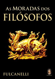 As Moradas dos Filósofos, Fulcanelli - MADRAS EDITORA