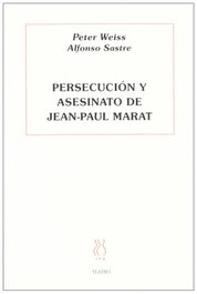 Persecución y asesinato de Jean-Paul Marat, Alfonso Sastre - HIRU