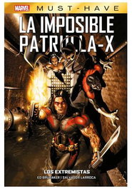 Panini España S.A. Marvel Must-Have. La Imposible Patrulla-X 08 Los Extremistas