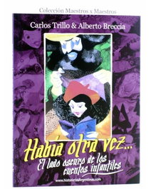 Había otra vez. El lado oscuro de los cuentos infantiles, Carlos Trillo y Alberto Breccia - Continuara Comics S.L.