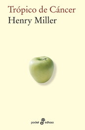Trópico de cáncer, Henry Miller - EDHASA EDITORIAL